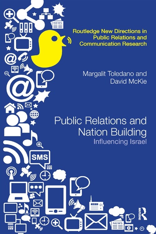 Public Relations and Nation Building : Influencing Israel (Paperback)