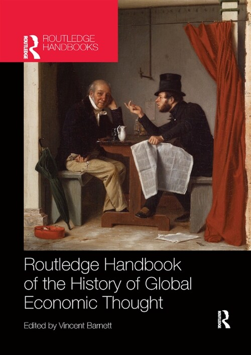 Routledge Handbook of the History of Global Economic Thought (Paperback, 1)