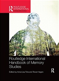 Routledge International Handbook of Memory Studies (Paperback, 1)