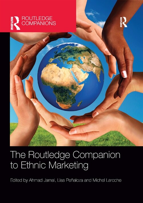 The Routledge Companion to Ethnic Marketing (Paperback, 1)