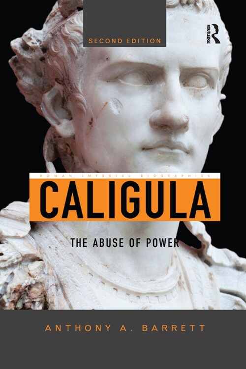 Caligula : The Abuse of Power (Paperback, 2 ed)