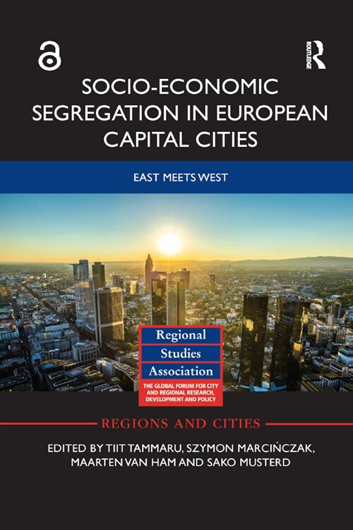 Socio-Economic Segregation in European Capital Cities : East meets West (Paperback)