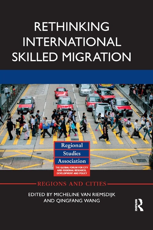 Rethinking International Skilled Migration (Paperback, 1)