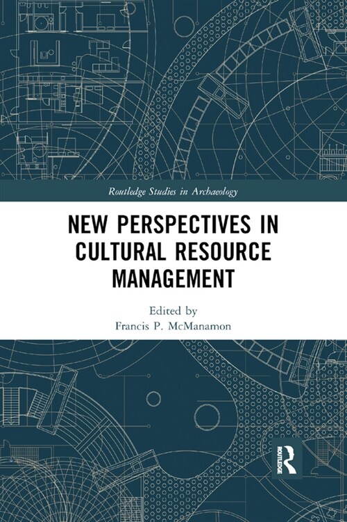 New Perspectives in Cultural Resource Management (Paperback, 1)