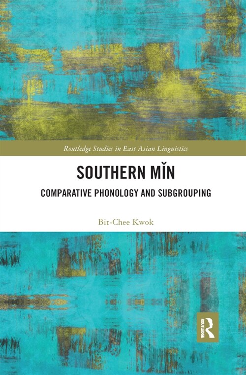 Southern Min : Comparative Phonology and Subgrouping (Paperback)