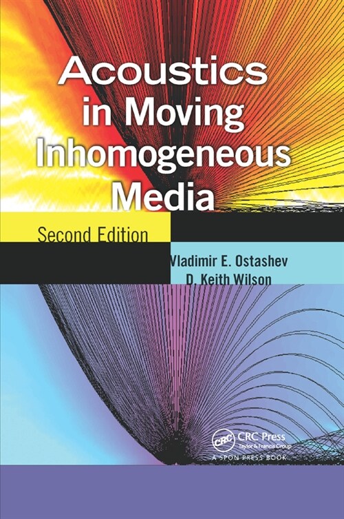 Acoustics in Moving Inhomogeneous Media (Paperback, 2 ed)