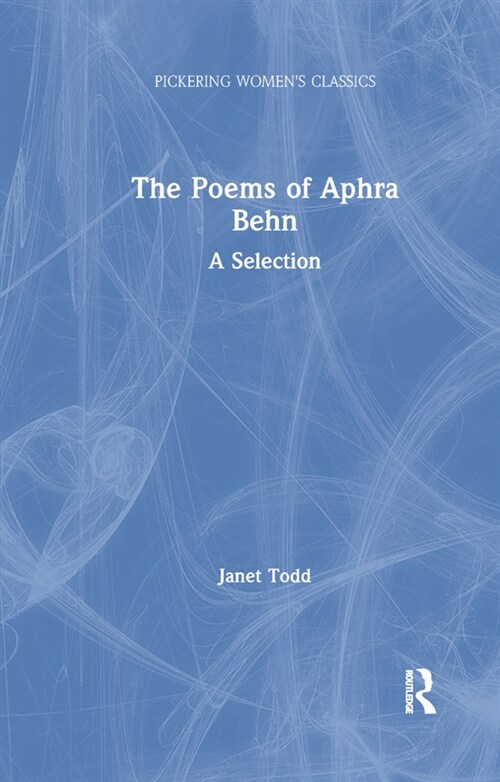 The Poems of Aphra Behn : A Selection (Paperback)