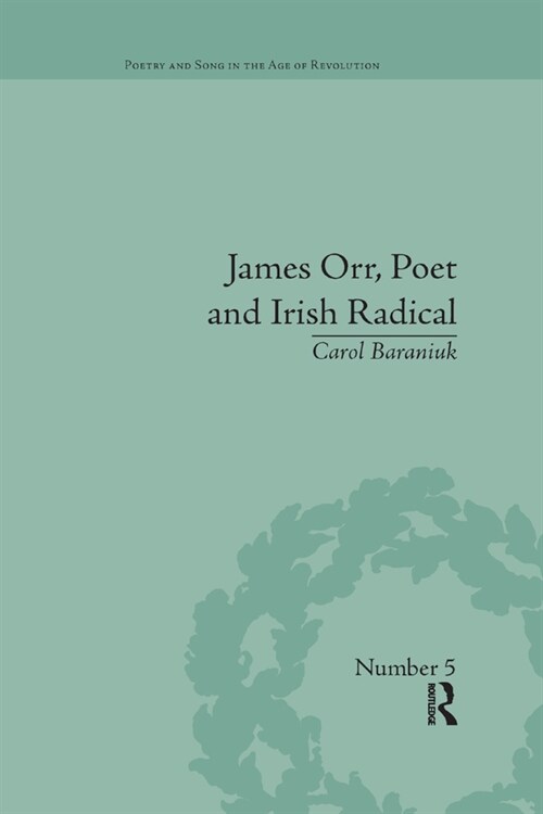 James Orr, Poet and Irish Radical (Paperback, 1)