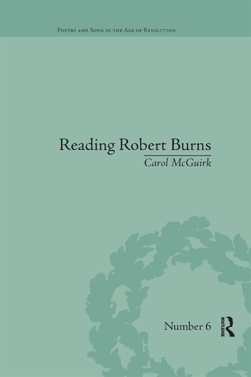 Reading Robert Burns : Texts, Contexts, Transformations (Paperback)