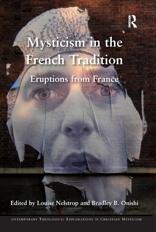 Mysticism in the French Tradition : Eruptions from France (Paperback)