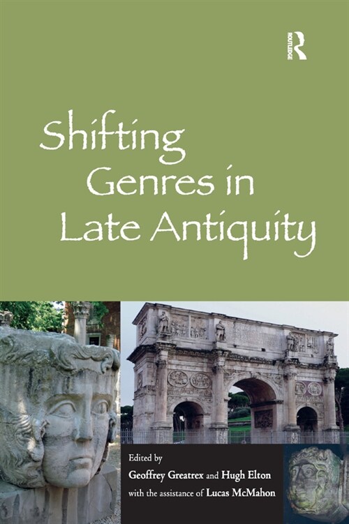 Shifting Genres in Late Antiquity (Paperback, 1)