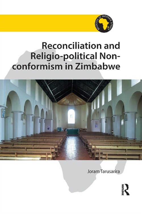 Reconciliation and Religio-political Non-conformism in Zimbabwe (Paperback, 1)