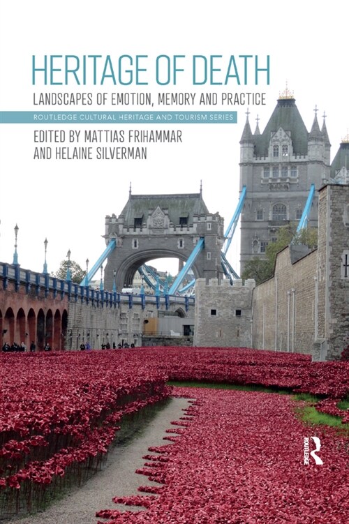 Heritage of Death : Landscapes of Emotion, Memory and Practice (Paperback)
