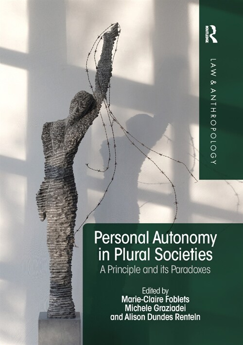 Personal Autonomy in Plural Societies : A Principle and its Paradoxes (Paperback)