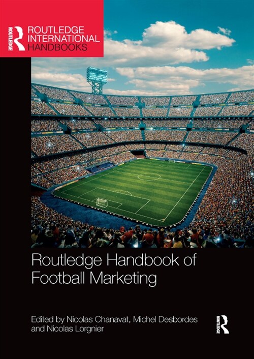 Routledge Handbook of Football Marketing (Paperback, 1)