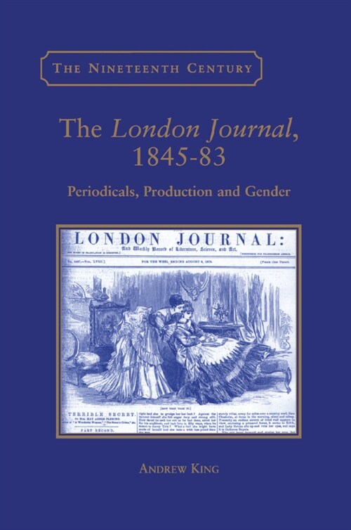 The London Journal, 1845-83 : Periodicals, Production and Gender (Paperback)