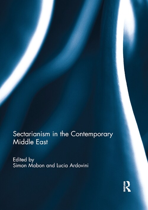 Sectarianism in the Contemporary Middle East (Paperback, 1)