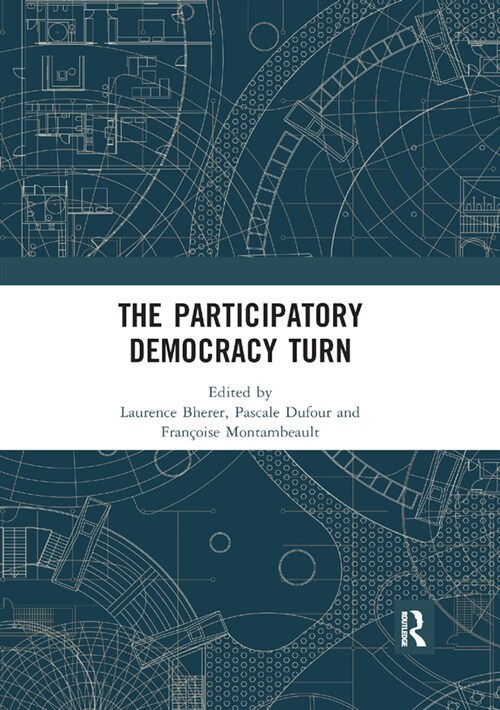 The Participatory Democracy Turn (Paperback, 1)