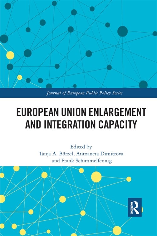 European Union Enlargement and Integration Capacity (Paperback, 1)