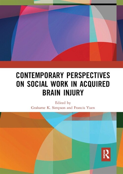 Contemporary Perspectives on Social Work in Acquired Brain Injury (Paperback, 1)