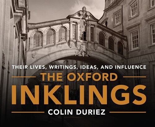 The Oxford Inklings: Lewis, Tolkien and Their Circle (Audio CD)