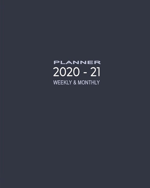 2020-2021 Two Year Planner: Diary, Organizer and Office Planner for Two Years - Include Year Calendar, Priorities and To Do List - Minimalistic De (Paperback)