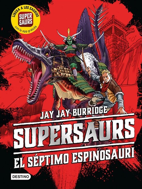 SUPERSAURS 5. EL SEPTIMO ESPINOSAURI (Hardcover)