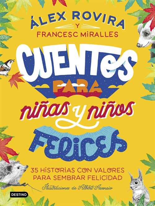 CUENTOS PARA NINAS Y NINOS FELICES (Hardcover)
