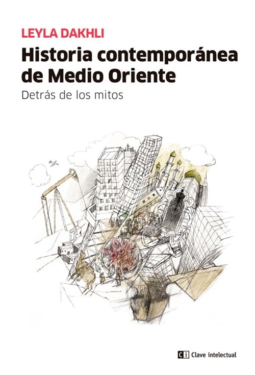 HISTORIA CONTEMPORANEA DE MEDIO ORIENTE (Paperback)