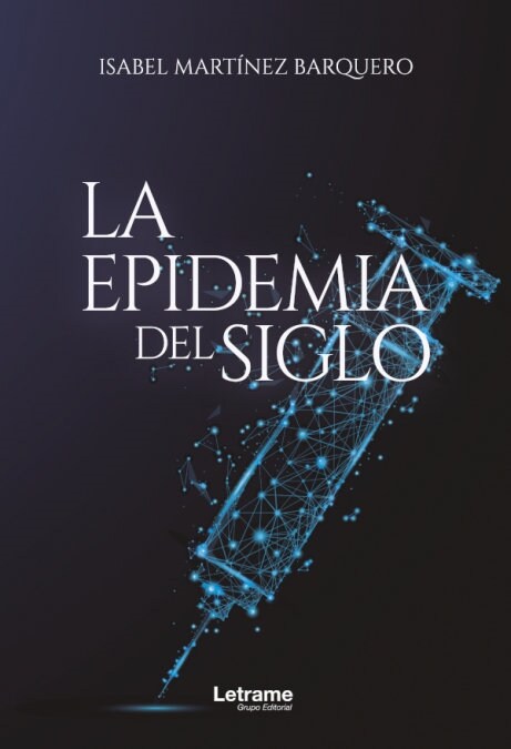 LA EPIDEMIA DEL SIGLO (Book)