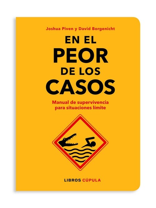 EN EL PEOR DE LOS CASOS (Paperback)