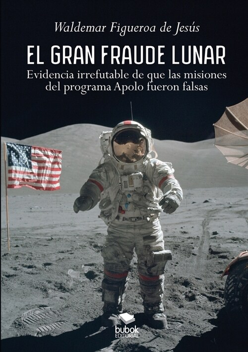 EL GRAN FRAUDE LUNAR (Paperback)