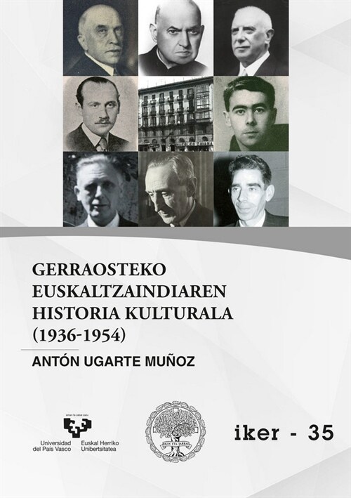 GERRAOSTEKO EUSKALTZAINDIAREN HISTORIA KULTURALA (1936-1954) (Book)