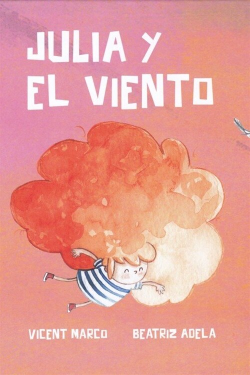 JULIA Y EL VIENTO (Hardcover)