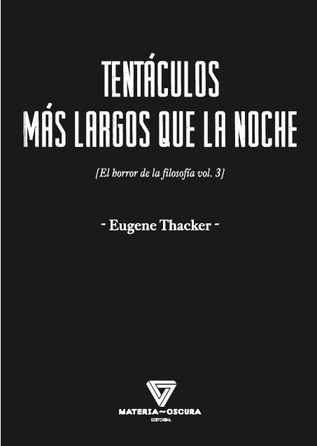 TENTACULOS MAS LARGOS QUE LA NOCHE (Book)