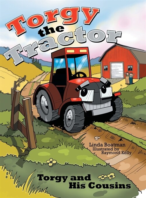 Torgy the Tractor: Torgy and His Cousins (Hardcover)