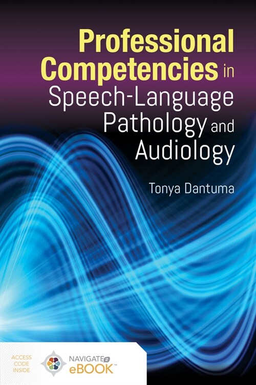 Professional Competencies in Speech-Language Pathology and Audiology (Paperback)