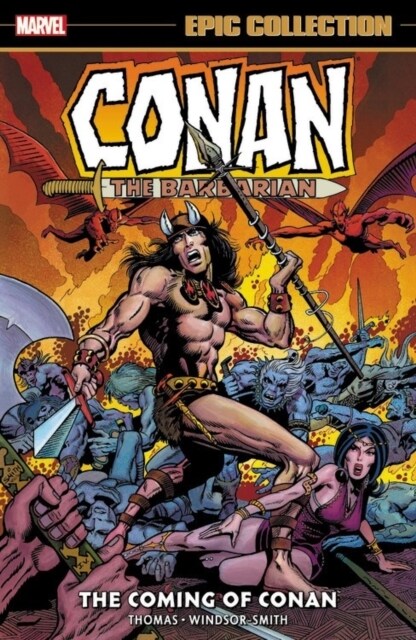 Conan the Barbarian Epic Collection: The Original Marvel Years - The Coming of Conan (Paperback)
