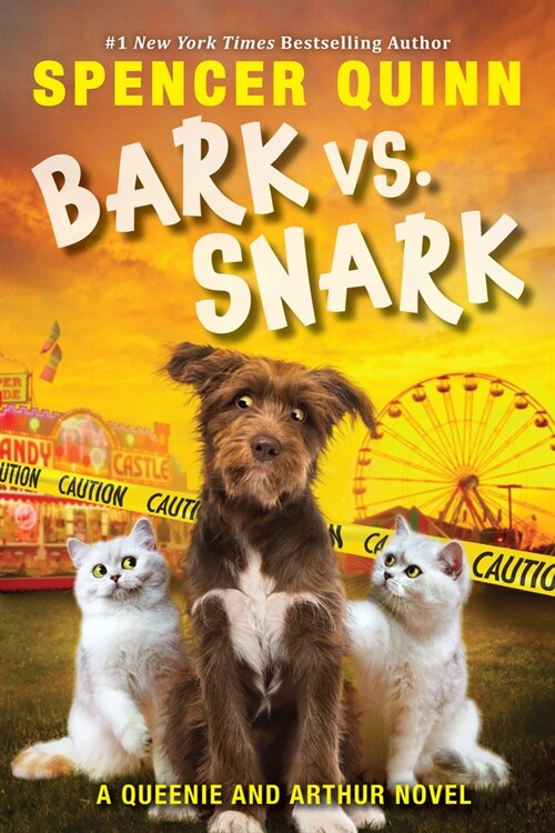 Bark vs. Snark: (A Queenie and Arthur Novel) Volume 3 (Hardcover)
