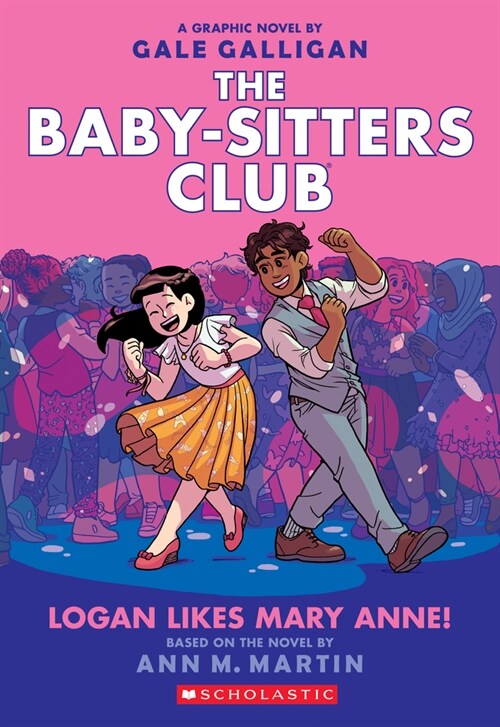 [중고] Logan Likes Mary Anne!: A Graphic Novel (the Baby-Sitters Club #8): Volume 8 (Paperback)