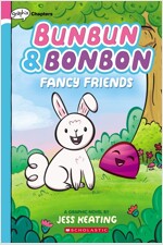 Bunbun & Bonbon #1 : Fancy Friends (Paperback)
