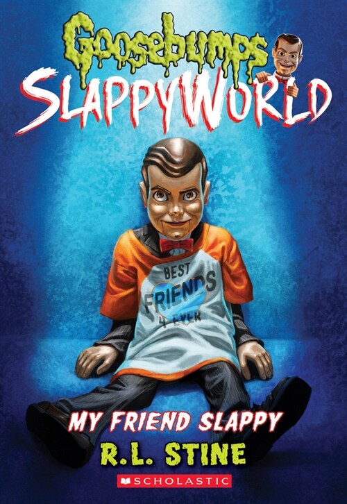 My Friend Slappy (Goosebumps Slappyworld #12): Volume 12 (Paperback)