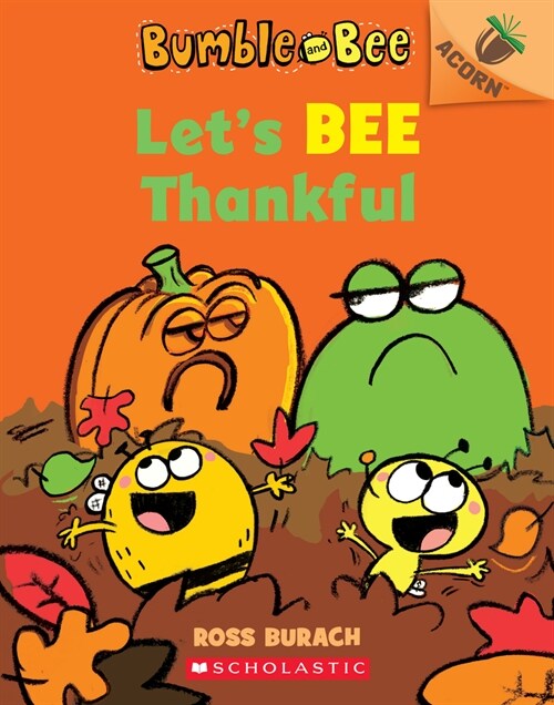 Bumble and Bee #3 : Lets Bee Thankful (Paperback)