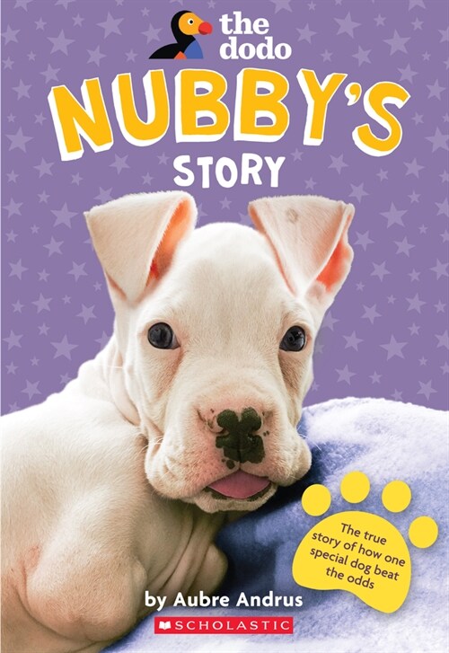 Nubbys Story (the Dodo) (Paperback)