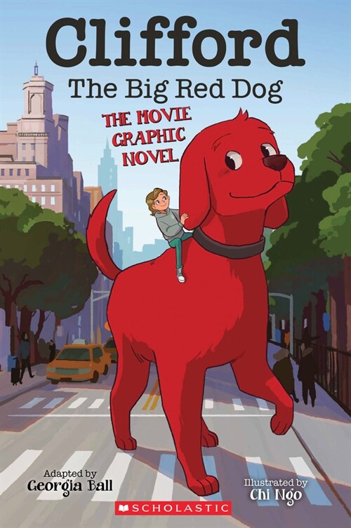 Clifford the Big Red Dog: The Movie Graphic Novel (Paperback)