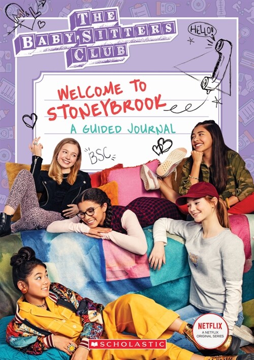 Welcome to Stoneybrook: A Guided Journal (Baby-Sitters Club Tv) (Paperback)