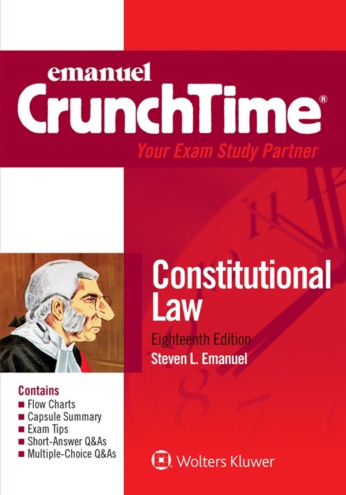 Emanuel Crunchtime for Constitutional Law (Paperback, 18)