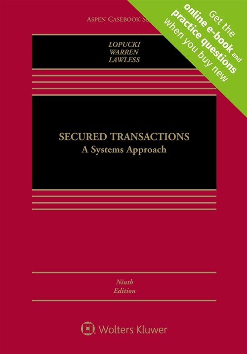 Secured Transactions: A Systems Approach (Loose Leaf, 9)