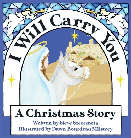I Will Carry You: A Christmas Story (Hardcover)