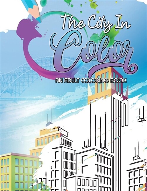 The City in Color (Paperback)